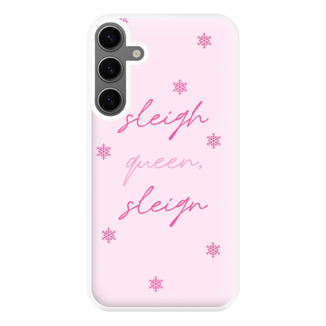 Sleigh Queen - Christmas Puns Phone Case for Galaxy S24FE