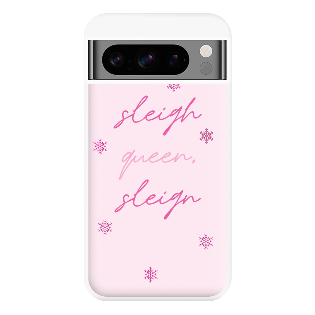 Sleigh Queen - Christmas Puns Phone Case for Google Pixel 8 Pro