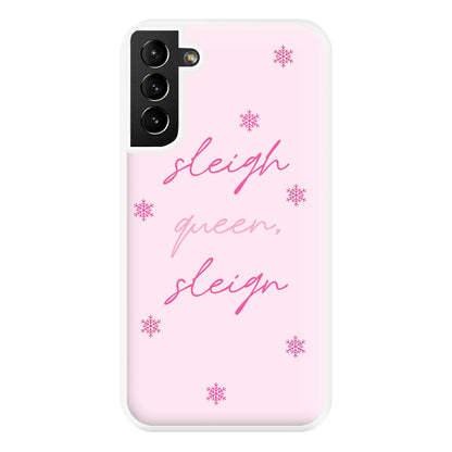 Sleigh Queen - Christmas Puns Phone Case for Galaxy S21 Plus