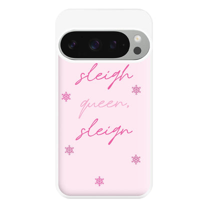 Sleigh Queen - Christmas Puns Phone Case for Google Pixel 9 Pro XL