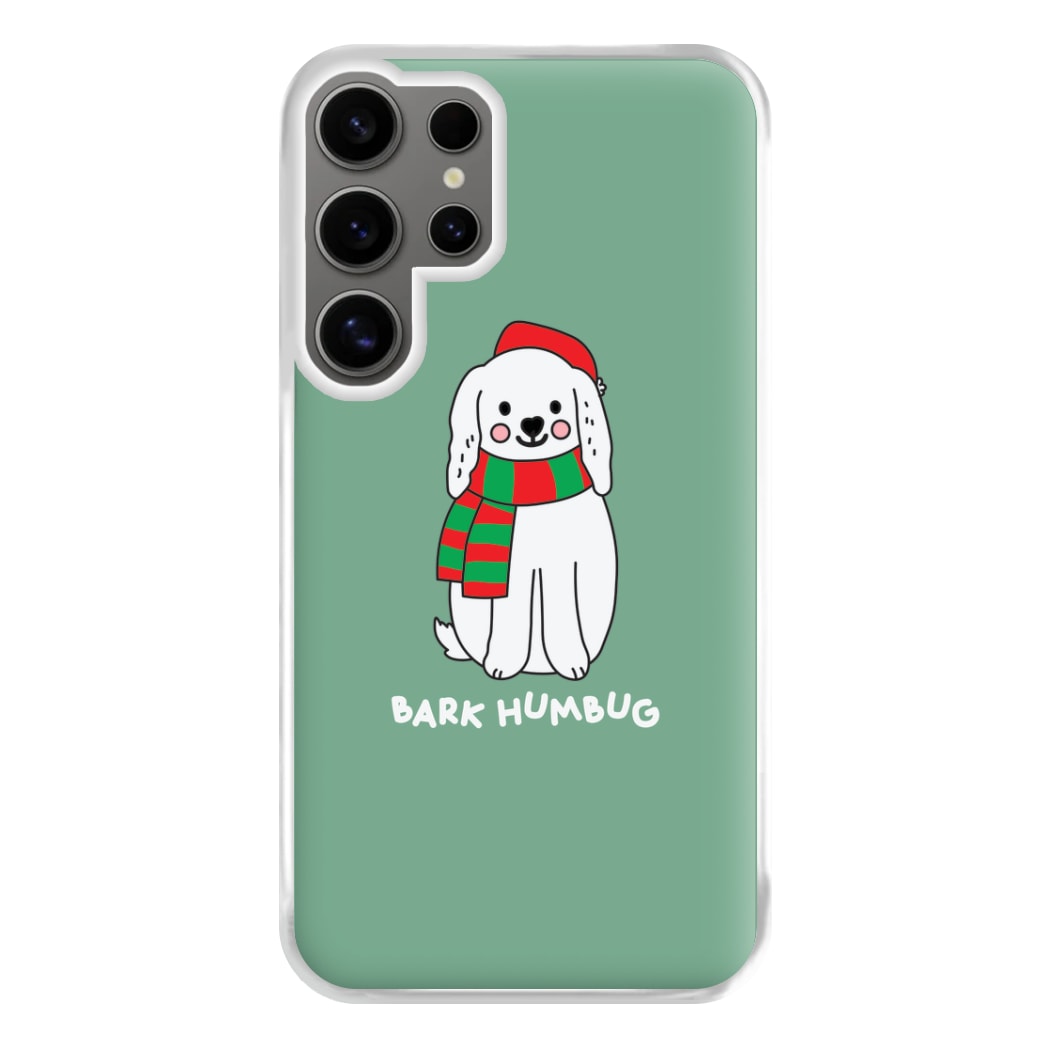 Bark Humbug - Christmas Puns Phone Case for Galaxy S24 Ultra