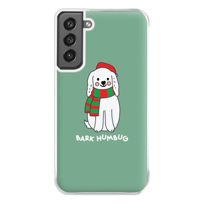 Bark Humbug - Christmas Puns Phone Case for Galaxy S21FE