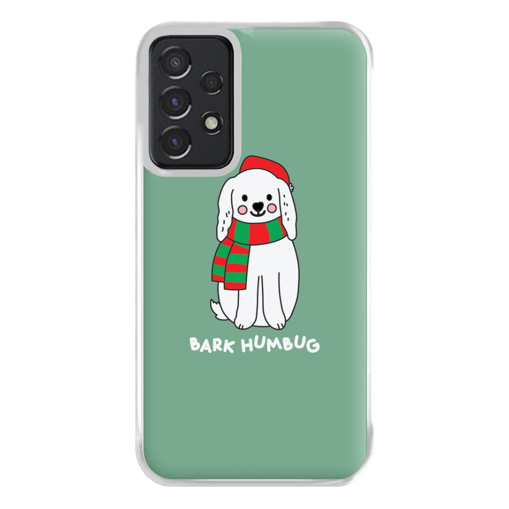 Bark Humbug - Christmas Puns Phone Case for Galaxy A52 / A52s