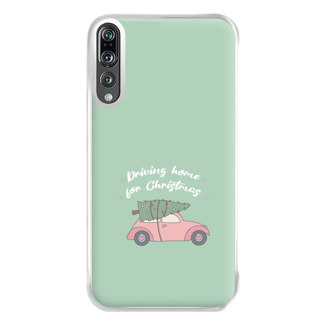 Driving Home For Christmas - Christmas Songs Phone Case for Huawei P20 Pro