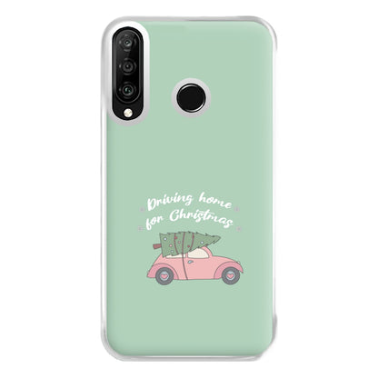 Driving Home For Christmas - Christmas Songs Phone Case for Huawei P30 Lite