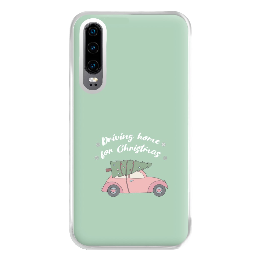 Driving Home For Christmas - Christmas Songs Phone Case for Huawei P30