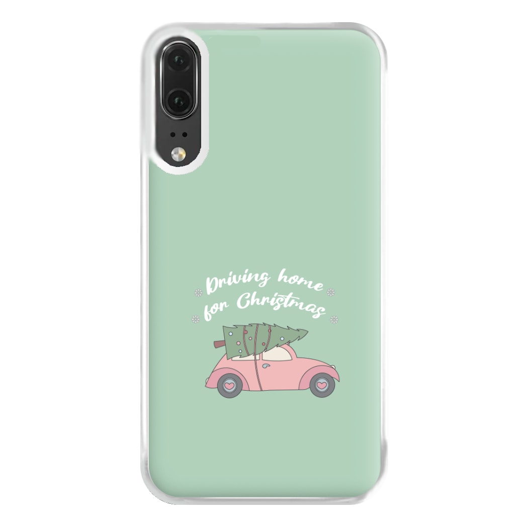 Driving Home For Christmas - Christmas Songs Phone Case for Huawei P20