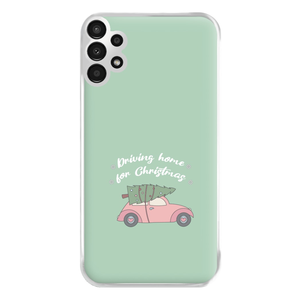 Driving Home For Christmas - Christmas Songs Phone Case for Galaxy A13