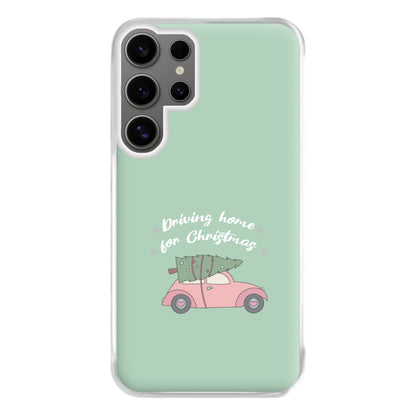 Driving Home For Christmas - Christmas Songs Phone Case for Galaxy S24 Ultra