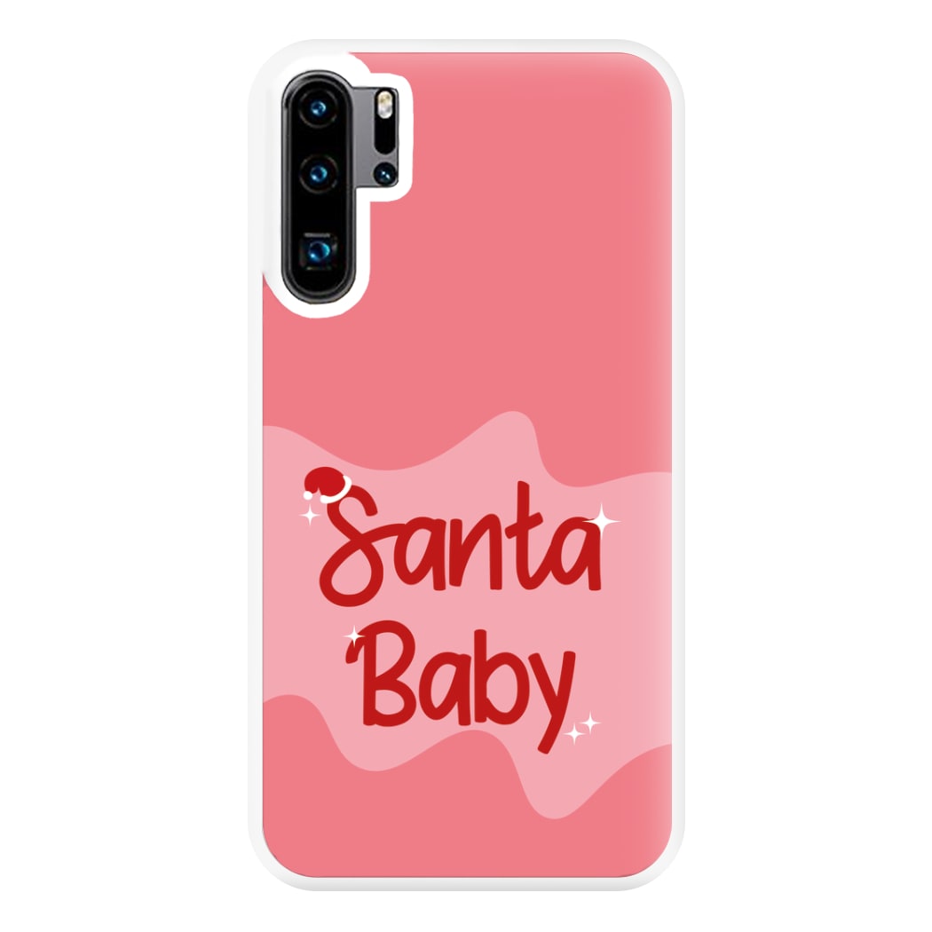 Santa Baby - Christmas Songs Phone Case for Huawei P30 Pro