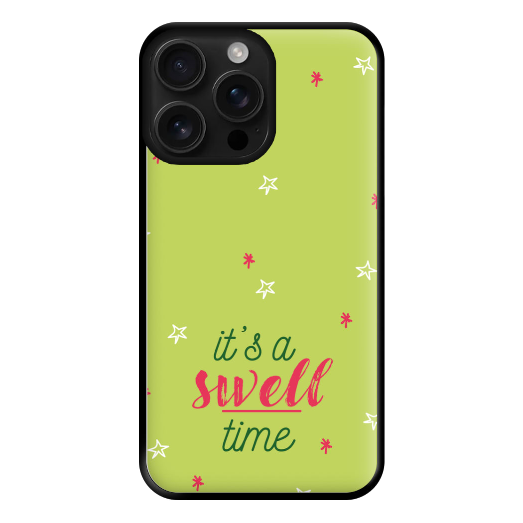 It's A Swell Time - Christmas Songs Phone Case