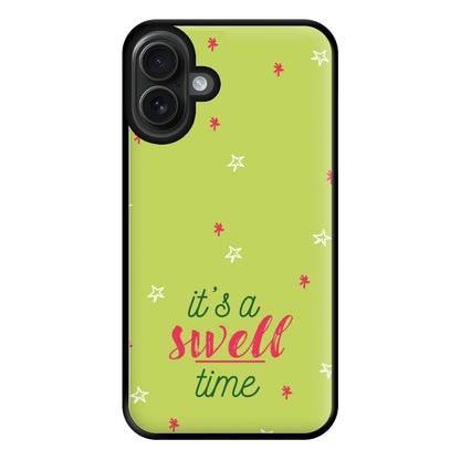 It's A Swell Time - Christmas Songs Phone Case for iPhone 16 Plus