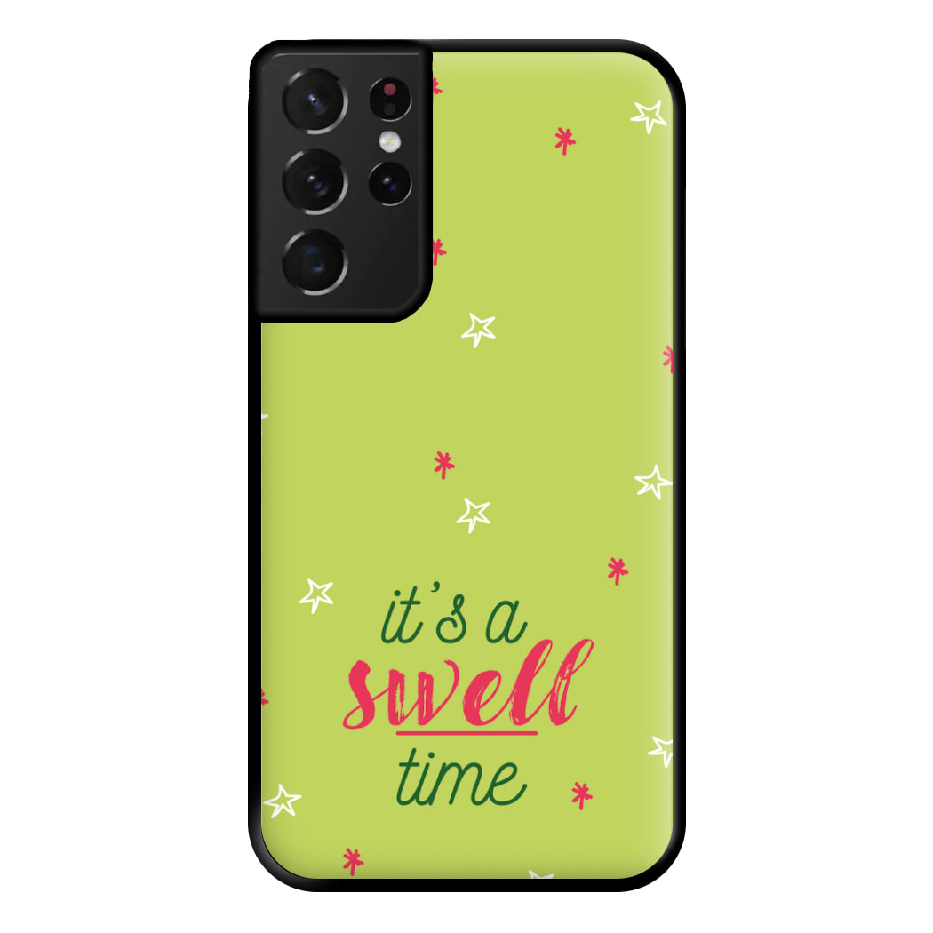 It's A Swell Time - Christmas Songs Phone Case for Galaxy S21 Ultra