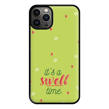 It's A Swell Time - Christmas Songs Phone Case for iPhone 13