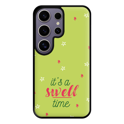 It's A Swell Time - Christmas Songs Phone Case for Galaxy S25 Ultra