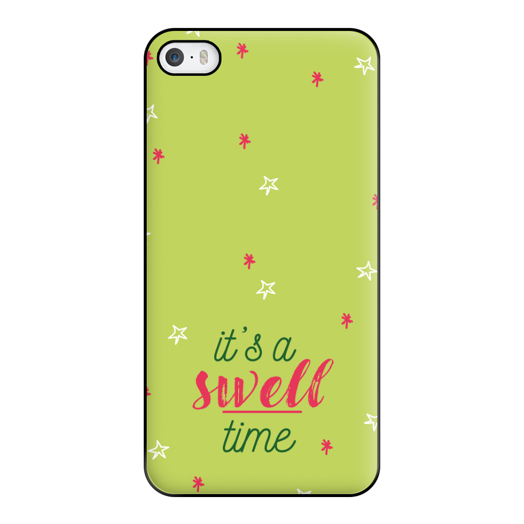 It's A Swell Time - Christmas Songs Phone Case for iPhone 5 / 5s / SE 2016