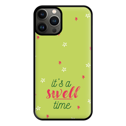 It's A Swell Time - Christmas Songs Phone Case for iPhone 11 Pro Max