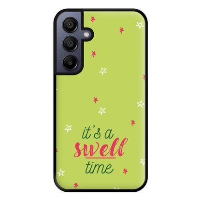 It's A Swell Time - Christmas Songs Phone Case for Galaxy A15