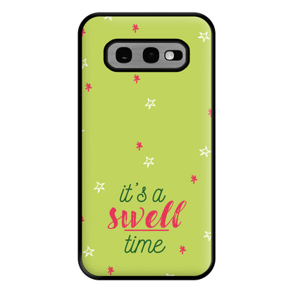 It's A Swell Time - Christmas Songs Phone Case for Galaxy S10e