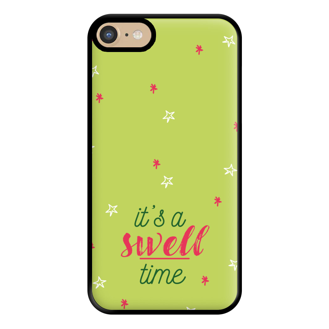 It's A Swell Time - Christmas Songs Phone Case for iPhone 6 / 7 / 8 / SE