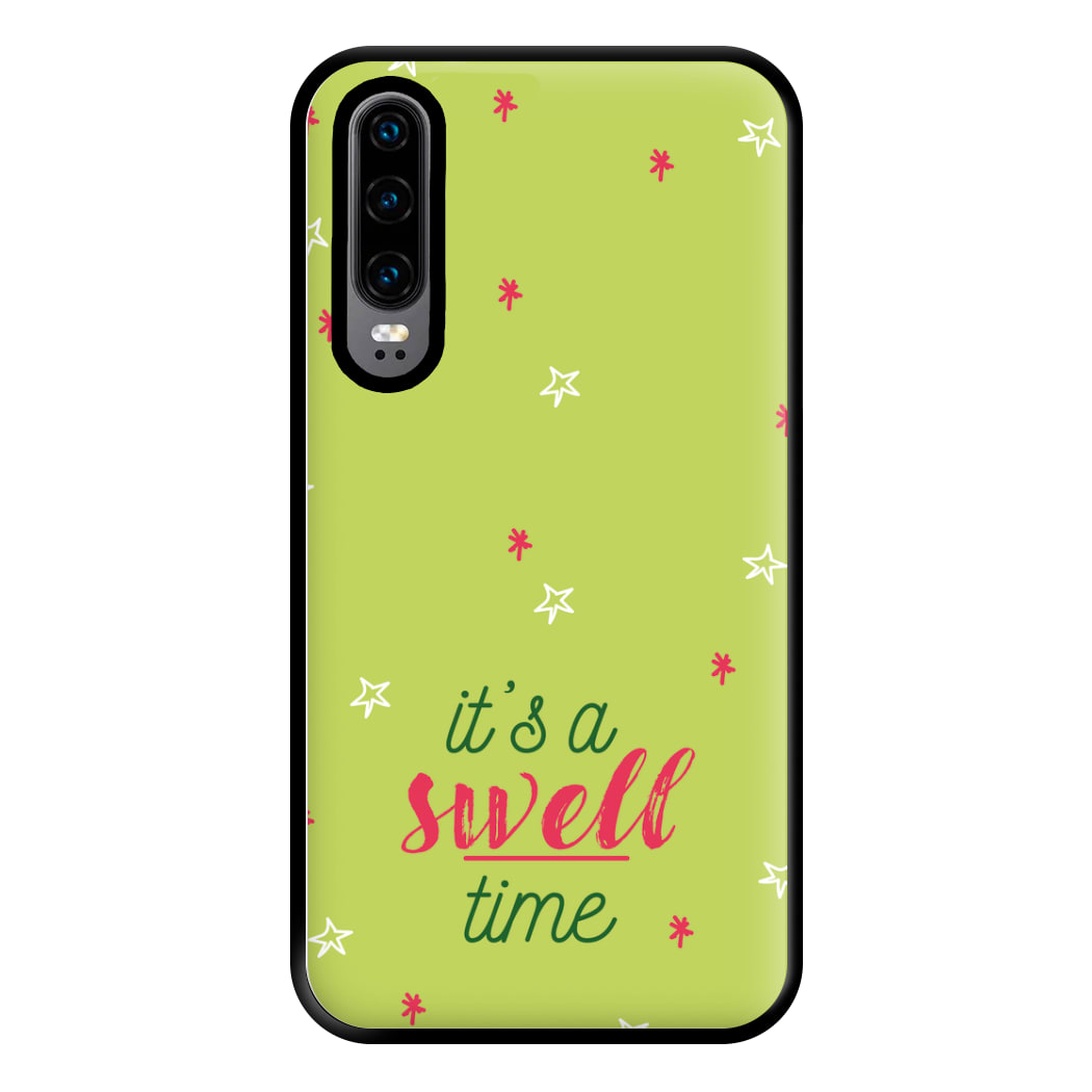 It's A Swell Time - Christmas Songs Phone Case for Huawei P30