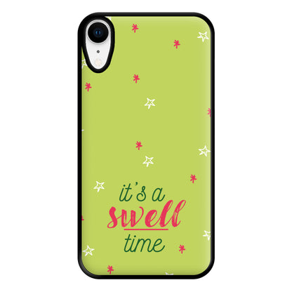 It's A Swell Time - Christmas Songs Phone Case for iPhone XR