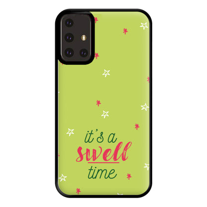 It's A Swell Time - Christmas Songs Phone Case for Galaxy A71