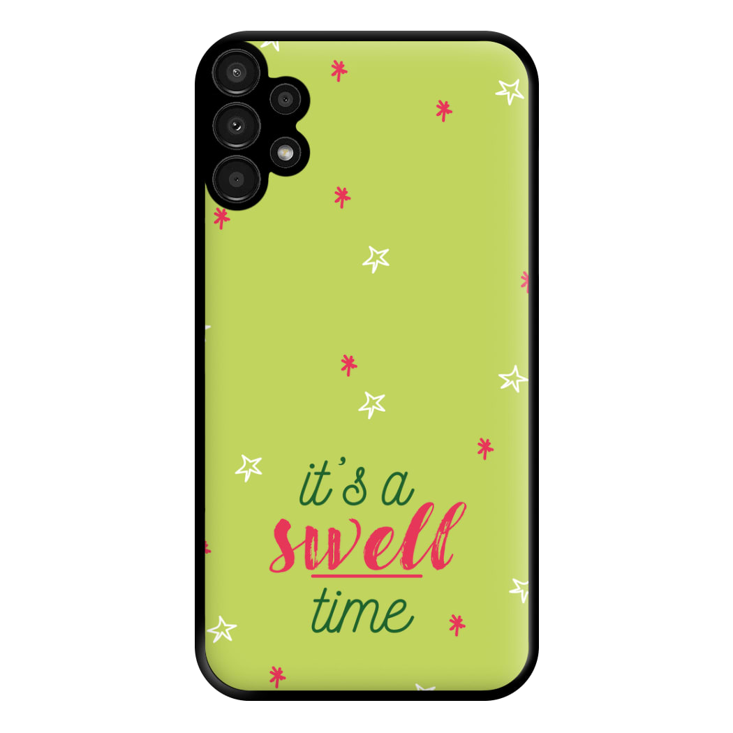 It's A Swell Time - Christmas Songs Phone Case for Galaxy A13