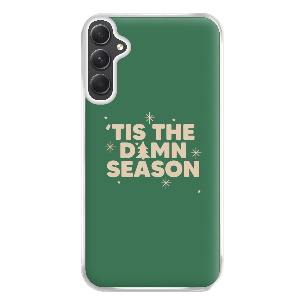 Tis The Damn Season - Christmas Songs Phone Case for Galaxy A34