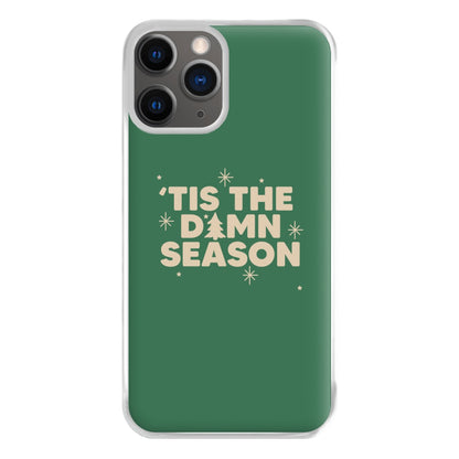 Tis The Damn Season - Christmas Songs Phone Case for iPhone 12 Pro Max