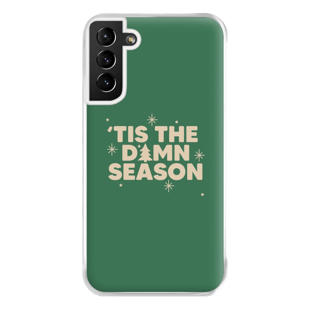 Tis The Damn Season - Christmas Songs Phone Case for Galaxy S21 Plus