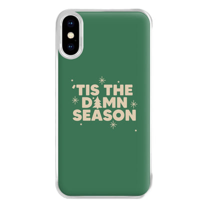 Tis The Damn Season - Christmas Songs Phone Case for iPhone XS Max