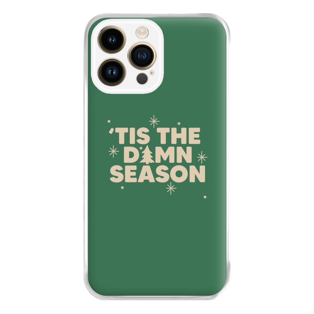 Tis The Damn Season - Christmas Songs Phone Case for iPhone 14 Pro Max