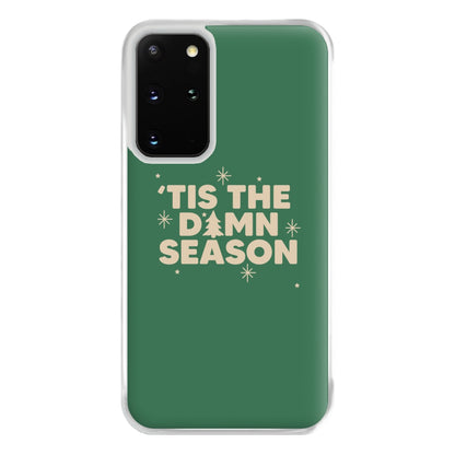 Tis The Damn Season - Christmas Songs Phone Case for Galaxy S20 Plus