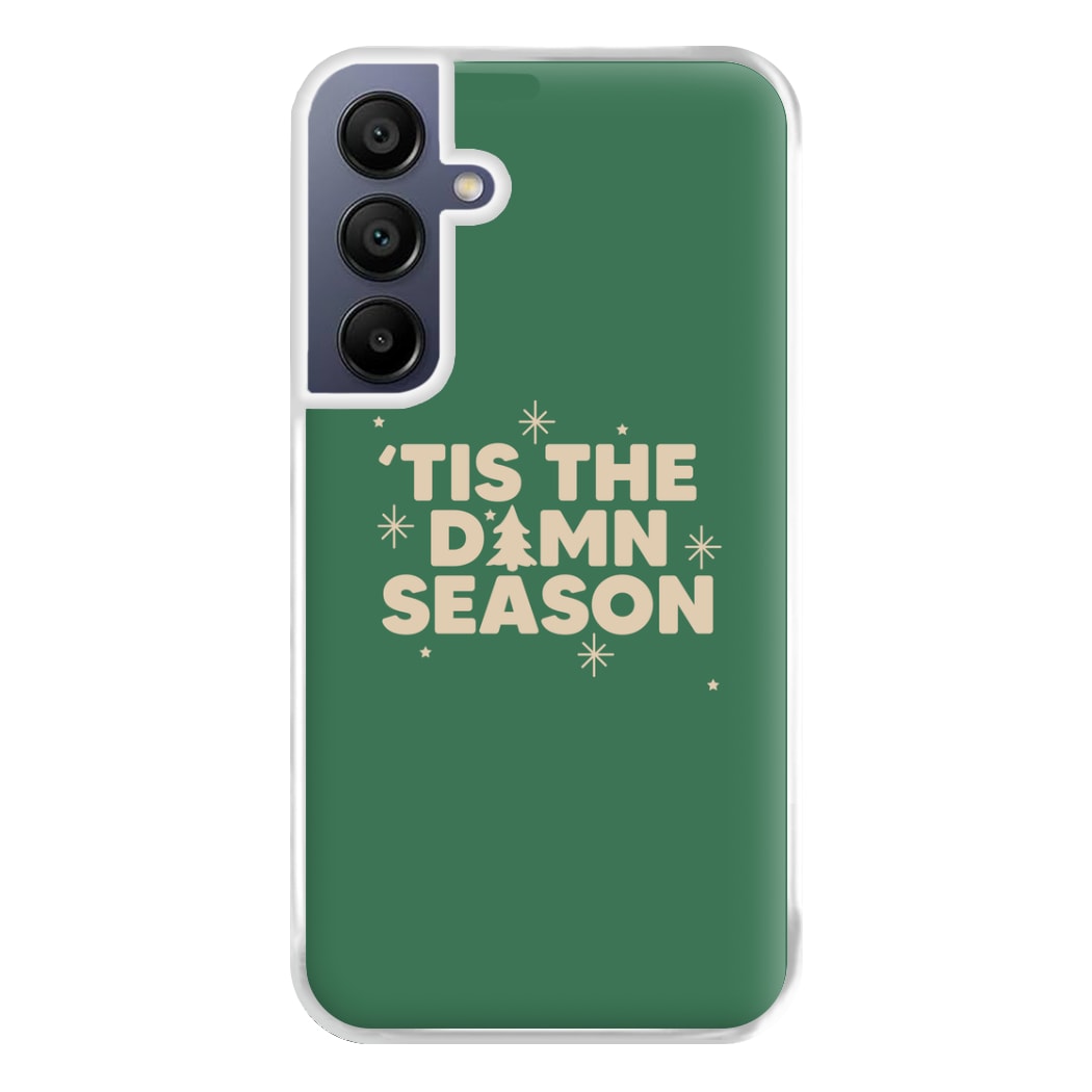 Tis The Damn Season - Christmas Songs Phone Case for Galaxy A16