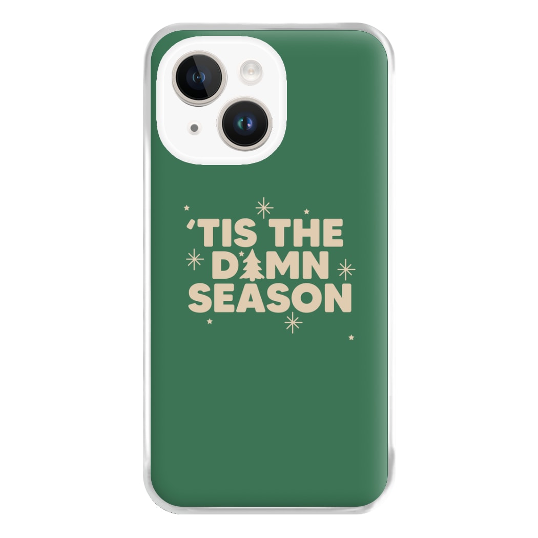 Tis The Damn Season - Christmas Songs Phone Case for iPhone 14 Plus