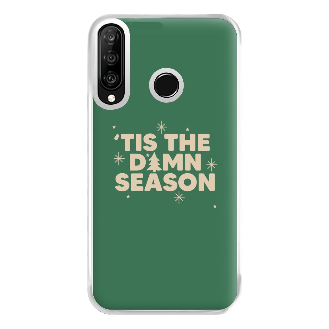 Tis The Damn Season - Christmas Songs Phone Case for Huawei P30 Lite