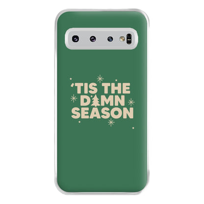 Tis The Damn Season - Christmas Songs Phone Case for Galaxy S10 Plus