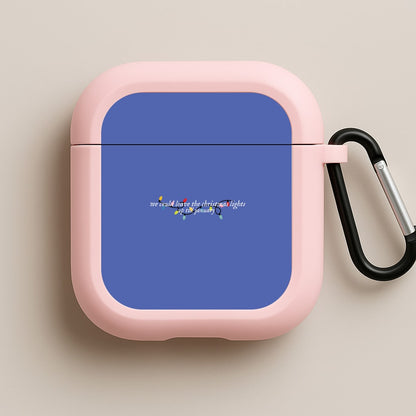 We Can Leave The Christmas Lights Up Til January - Christmas Songs Pink AirPods Case