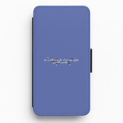 We Can Leave The Christmas Lights Up Til January - Christmas Songs Flip / Wallet Phone Case