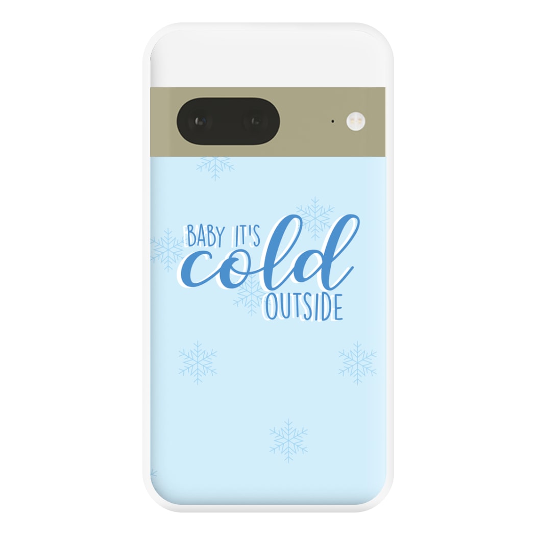 Baby It's Cold Outside - Christmas Songs Phone Case for Google Pixel 7a