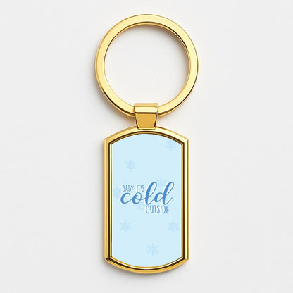 Baby It's Cold Outside - Christmas Songs Gold Keyring