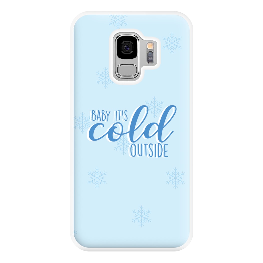 Baby It's Cold Outside - Christmas Songs Phone Case for Galaxy S9 Plus