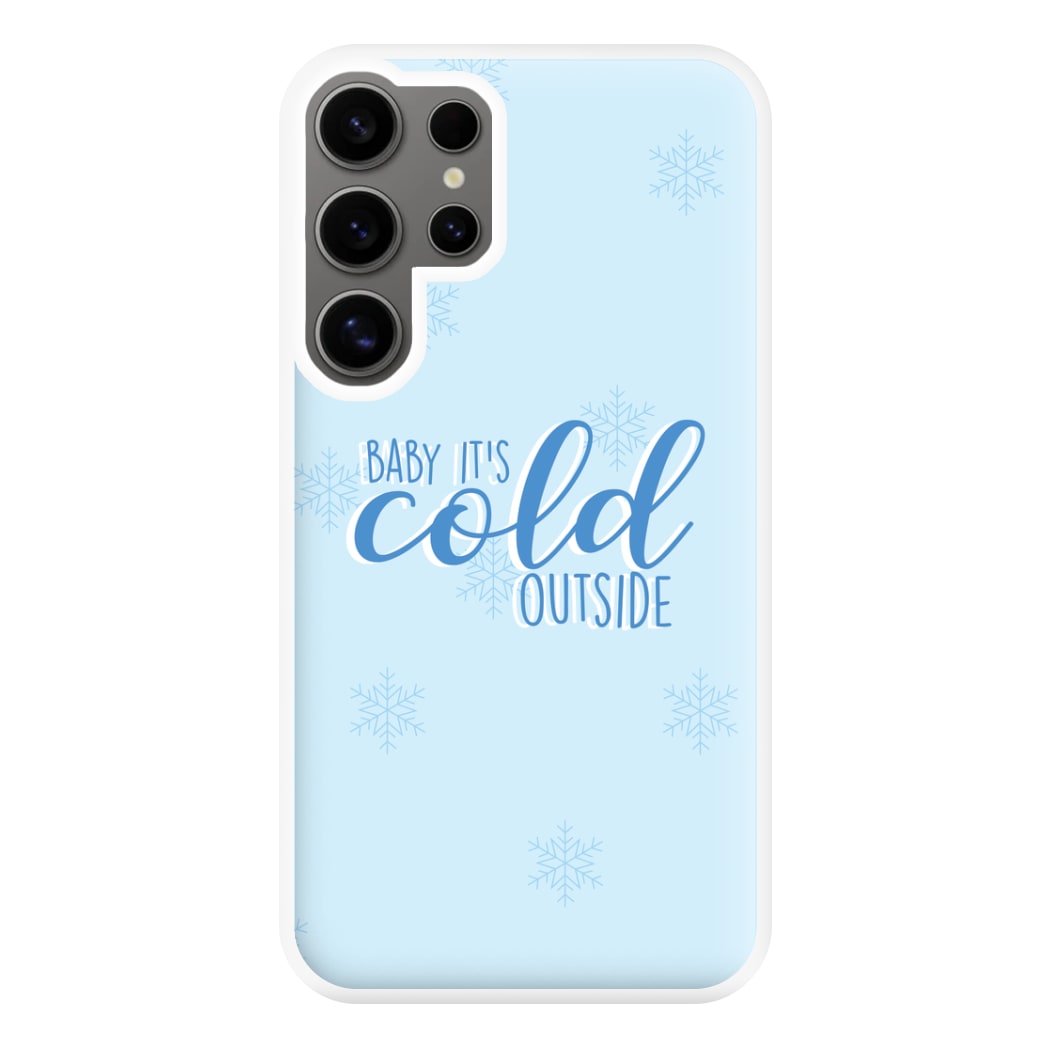 Baby It's Cold Outside - Christmas Songs Phone Case for Galaxy S24 Ultra