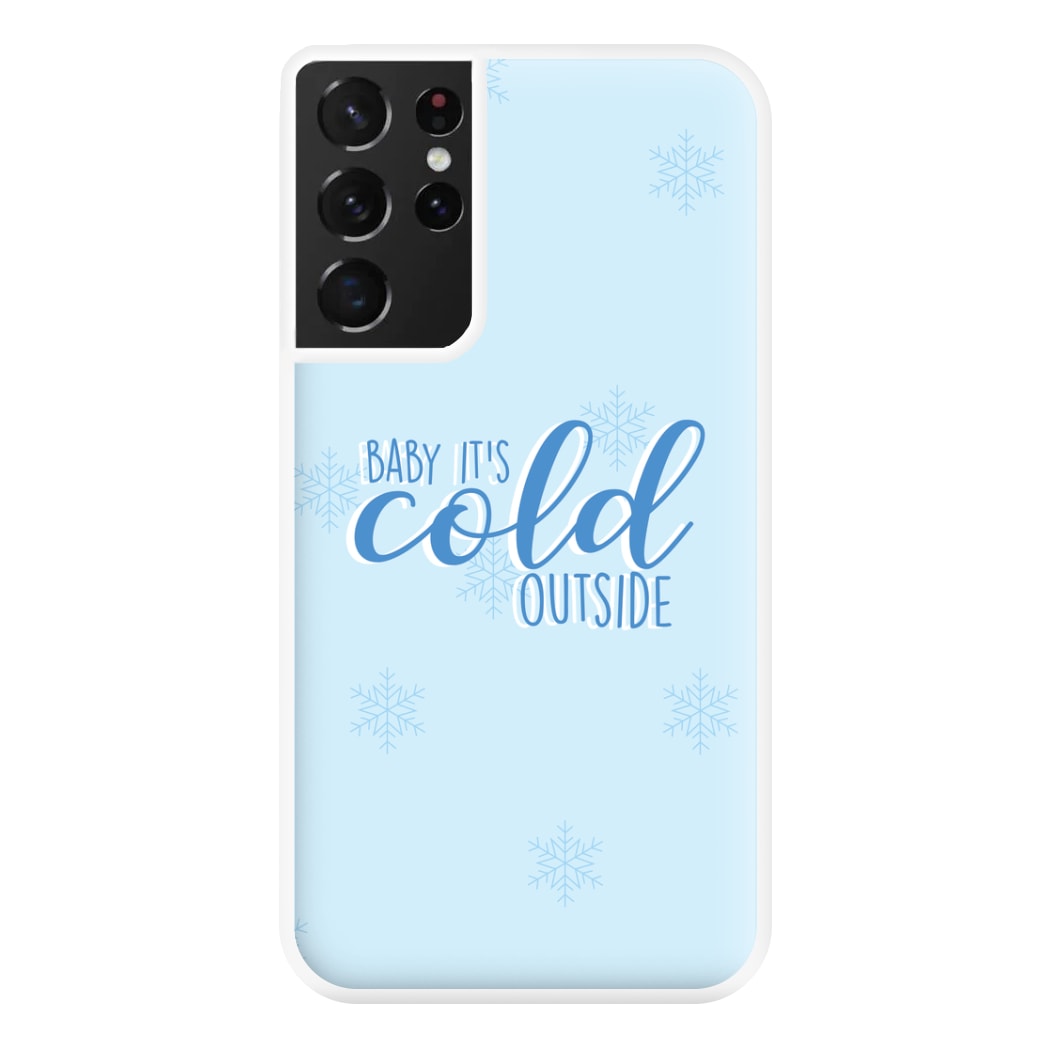 Baby It's Cold Outside - Christmas Songs Phone Case for Galaxy S21 Ultra