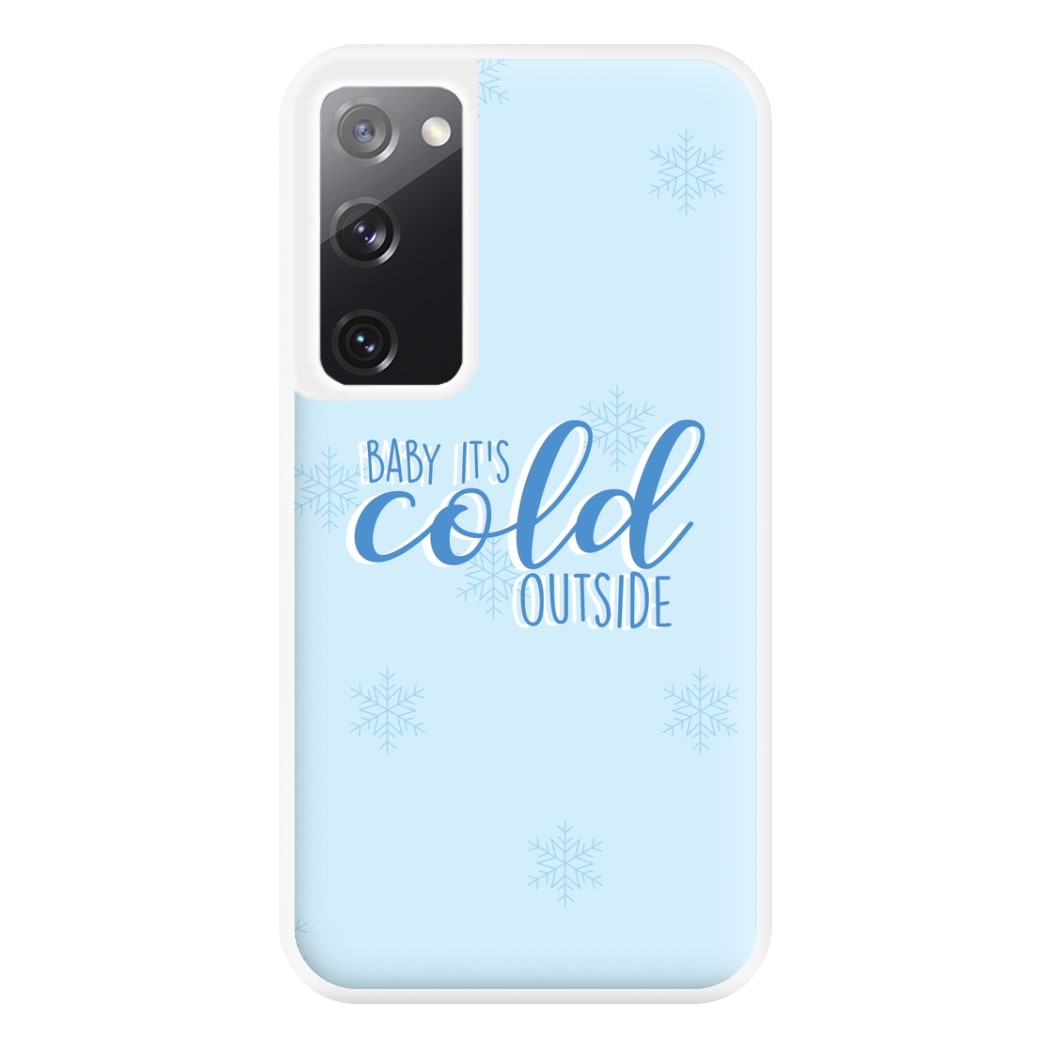 Baby It's Cold Outside - Christmas Songs Phone Case for Galaxy S20FE