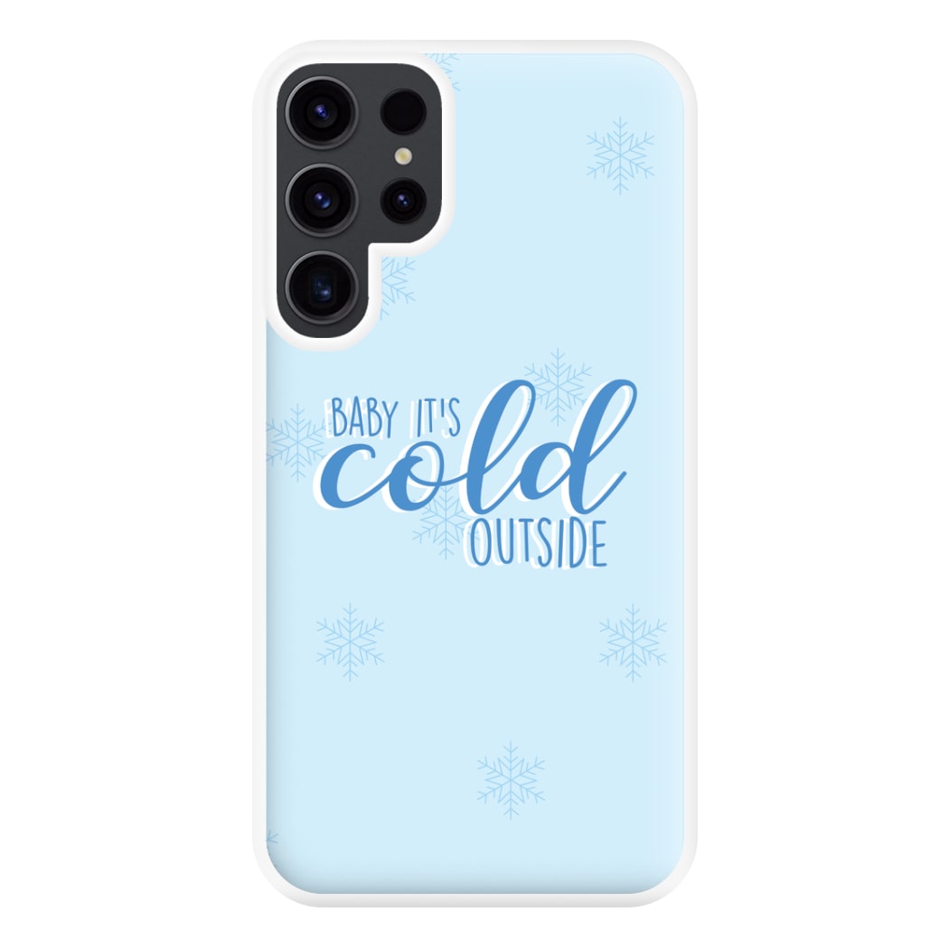 Baby It's Cold Outside - Christmas Songs Phone Case for Galaxy S23 Ultra