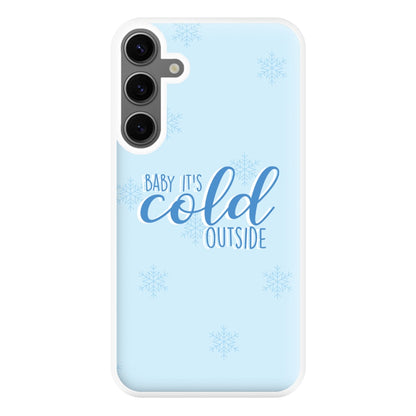 Baby It's Cold Outside - Christmas Songs Phone Case for Galaxy S24FE