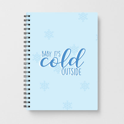 Baby It's Cold Outside - Christmas Songs Notebook