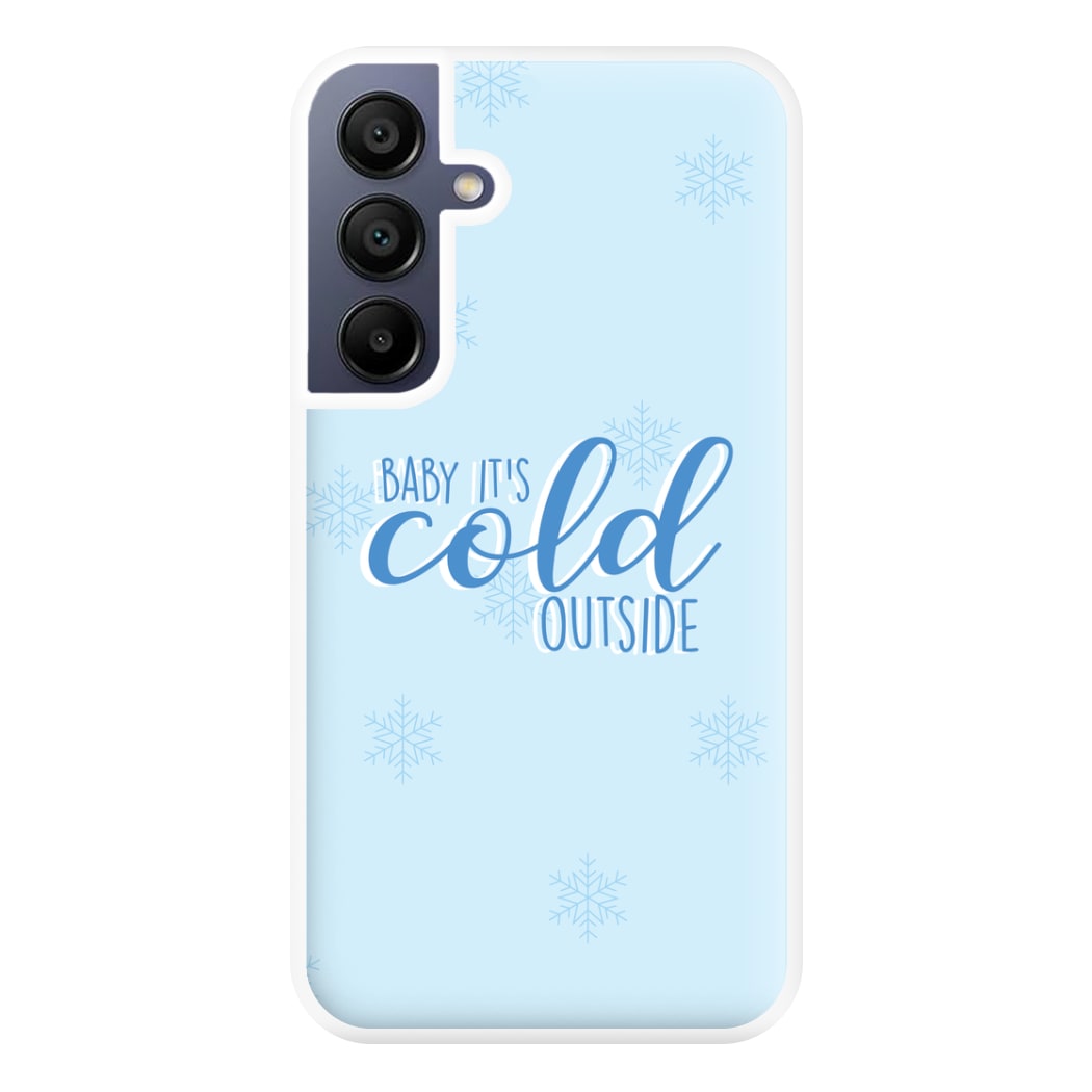 Baby It's Cold Outside - Christmas Songs Phone Case for Galaxy A16